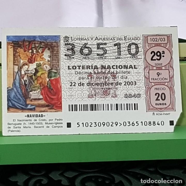 Lotteria Nationale Spagnola: LOTERIA NACIONAL, SORTEO 102/03, 22 DICIEMBRE 2003, NACIMIENTO CRISTO, PEDRO BERRUGUETE, N&ordm; 36510