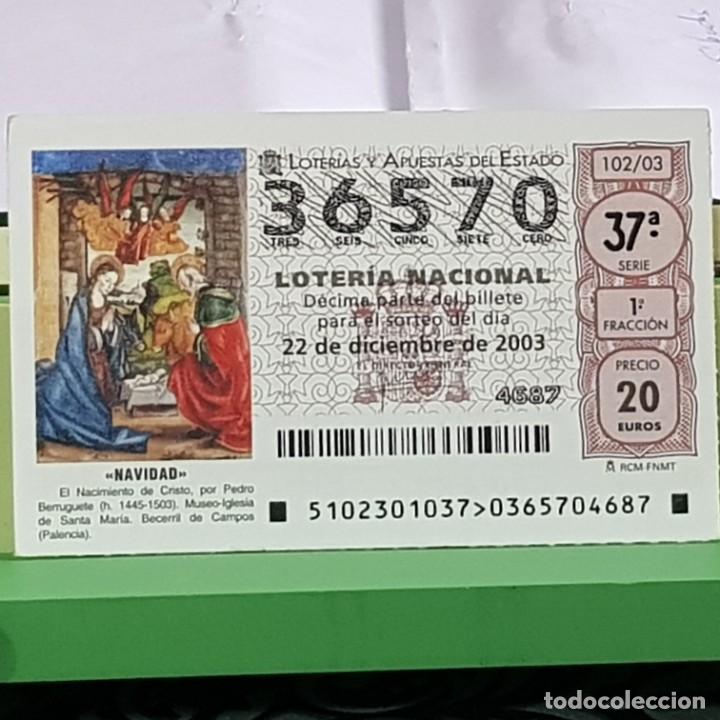 Lotteria Nationale Spagnola: LOTERIA NACIONAL, SORTEO 102/03, 22 DICIEMBRE 2003, NACIMIENTO CRISTO, PEDRO BERRUGUETE, N&ordm; 36570