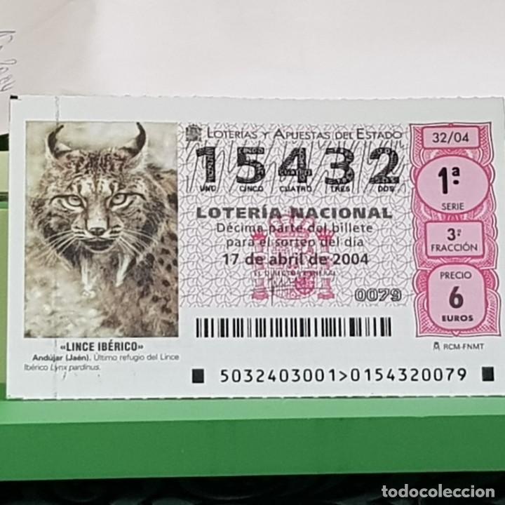 Lotteria Nationale Spagnola: LOTERIA NACIONAL, SORTEO 32/04, 17 ABRIL 2004, LINCE IB&Eacute;RICO, AND&Uacute;JAR JA&Eacute;N, N&ordm; 15432