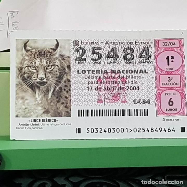 Lotteria Nationale Spagnola: LOTERIA NACIONAL, SORTEO 32/04, 17 ABRIL 2004, LINCE IB&Eacute;RICO, AND&Uacute;JAR JA&Eacute;N, N&ordm; 25484