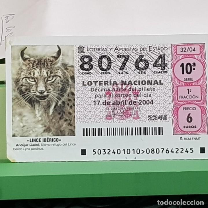 Lotteria Nationale Spagnola: LOTERIA NACIONAL, SORTEO 32/04, 17 ABRIL 2004, LINCE IB&Eacute;RICO, AND&Uacute;JAR JA&Eacute;N, N&ordm; 80764