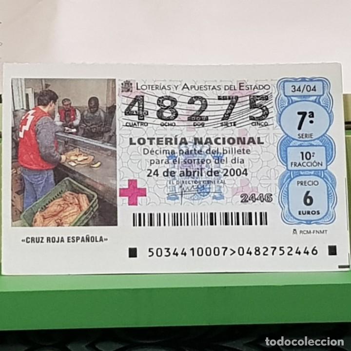 Lotteria Nationale Spagnola: LOTERIA NACIONAL, SORTEO 34/04, 24 ABRIL 2004, CRUZ ROJA ESPA&Ntilde;OLA, N&ordm; 48275