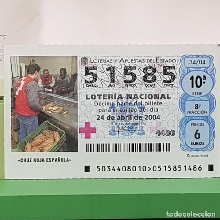 Lotteria Nationale Spagnola: LOTERIA NACIONAL, SORTEO 34/04, 24 ABRIL 2004, CRUZ ROJA ESPA&Ntilde;OLA, N&ordm; 51585