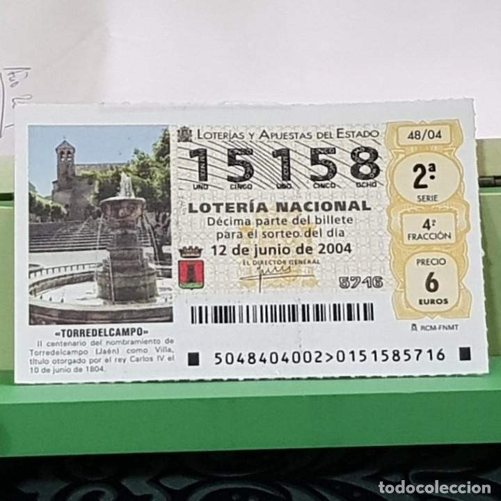 Lotaria Nacional: LOTERIA NACIONAL, SORTEO 48/04, 12 JUNIO 2004, TORREDELCAMPO JA&Eacute;N, II CENT. DE LA VILLA, N&ordm; 15158