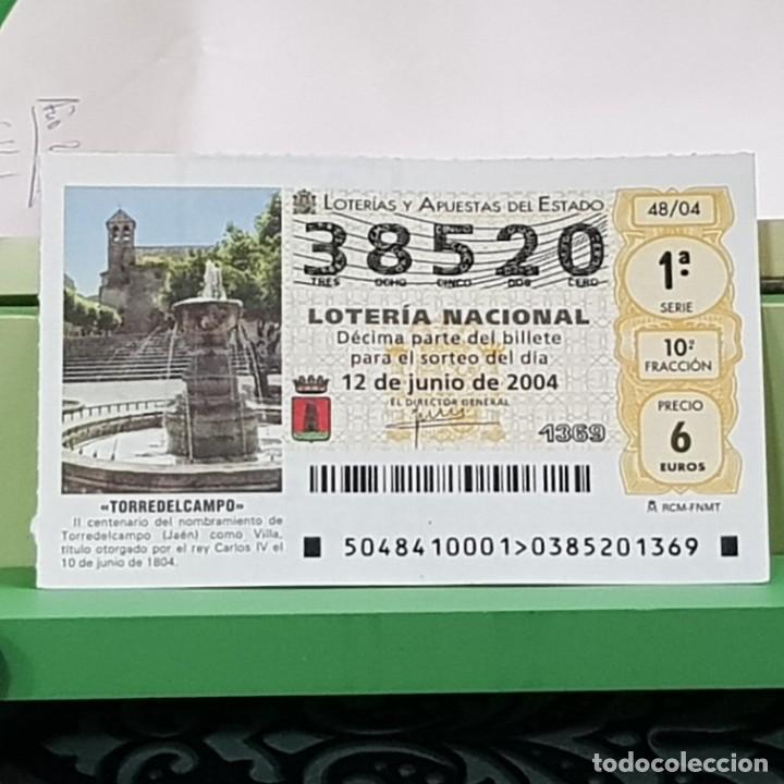 Lotaria Nacional: LOTERIA NACIONAL, SORTEO 48/04, 12 JUNIO 2004, TORREDELCAMPO JA&Eacute;N, II CENT. DE LA VILLA, N&ordm; 38520