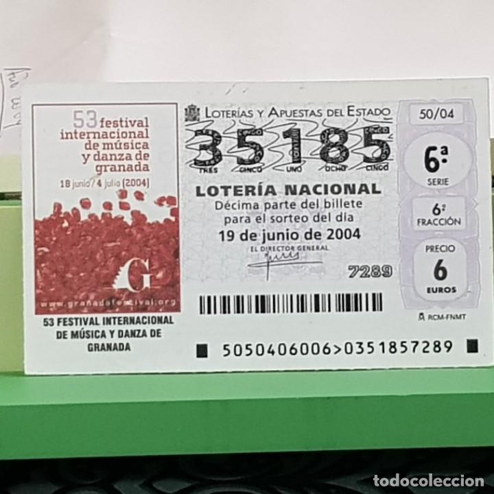 Lotaria Nacional: LOTERIA NACIONAL, SORTEO 50/04, 19 JUNIO 2004, 53 FESTIVAL M&Uacute;SICA Y DANZA DE GRANADA, N&ordm; 35185