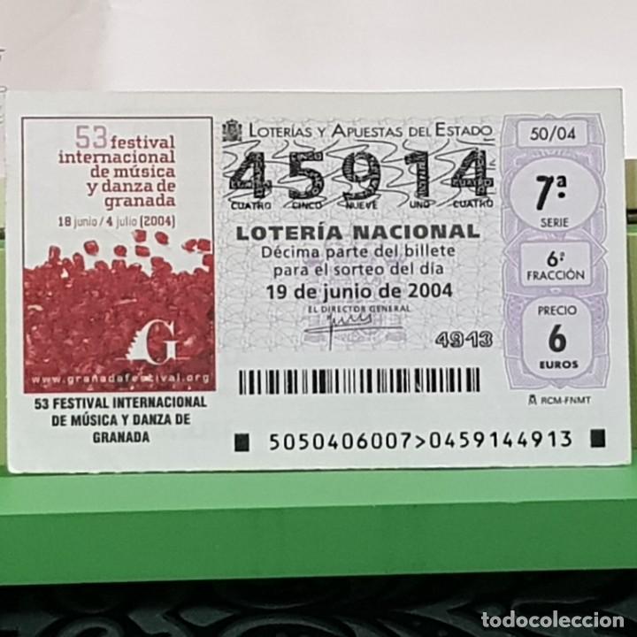 Lotaria Nacional: LOTERIA NACIONAL, SORTEO 50/04, 19 JUNIO 2004, 53 FESTIVAL M&Uacute;SICA Y DANZA DE GRANADA, N&ordm; 45914