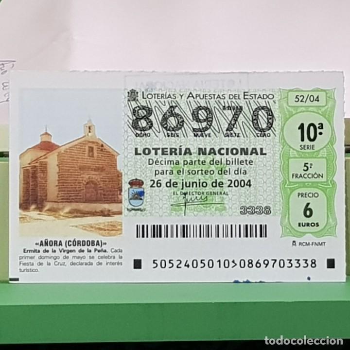 Lotaria Nacional: LOTERIA NACIONAL, SORTEO 52/04, 26 JUNIO 2004, ERMITA VIRGEN DE LA PE&Ntilde;A, A&Ntilde;ORA C&Oacute;RDOBA, N&ordm; 86970
