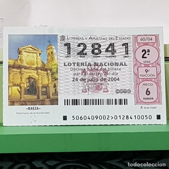 Lotaria Nacional: LOTERIA NACIONAL, SORTEO 60/04, 24 JULIO 2004, BAEZA PATRIMONIO DE LA HUMANIDAD, N&ordm; 12841
