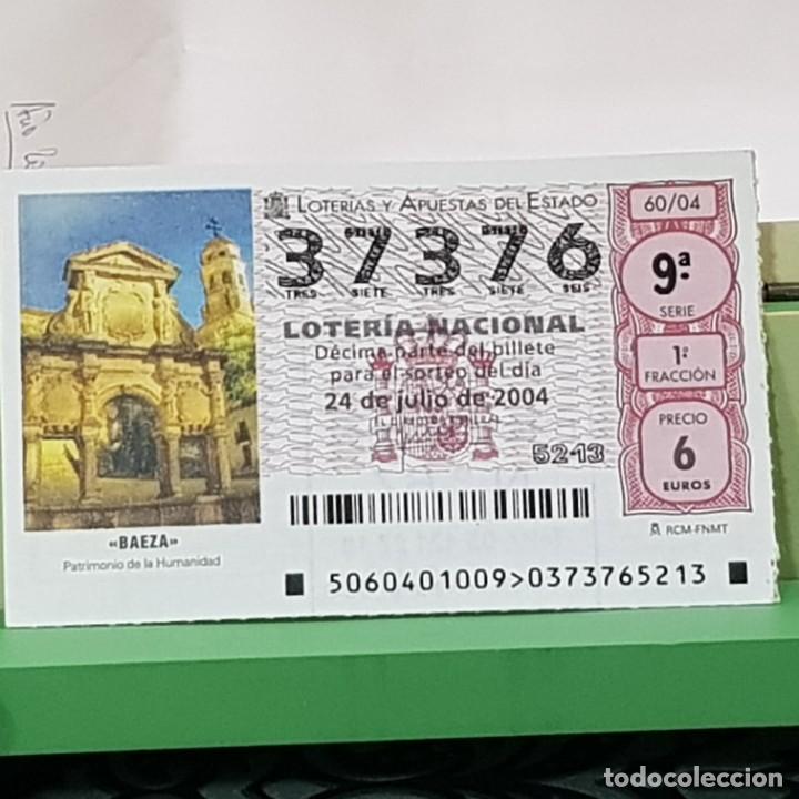 Lotaria Nacional: LOTERIA NACIONAL, SORTEO 60/04, 24 JULIO 2004, BAEZA PATRIMONIO DE LA HUMANIDAD, N&ordm; 37376