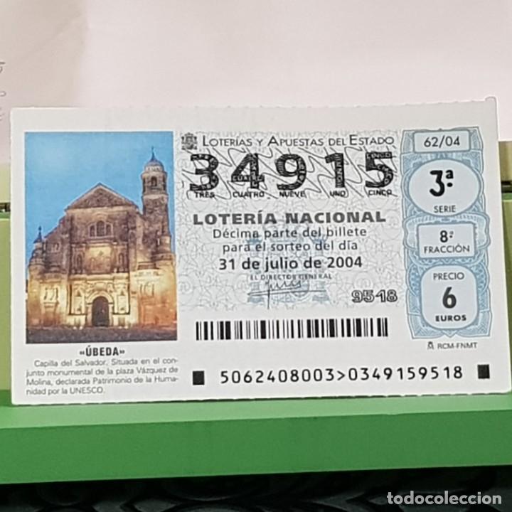 Lotaria Nacional: LOTERIA NACIONAL, SORTEO 62/04, 31 JULIO 2004, CAPILLA DEL SALVADOR &Uacute;BEDA JA&Eacute;N, N&ordm; 34915
