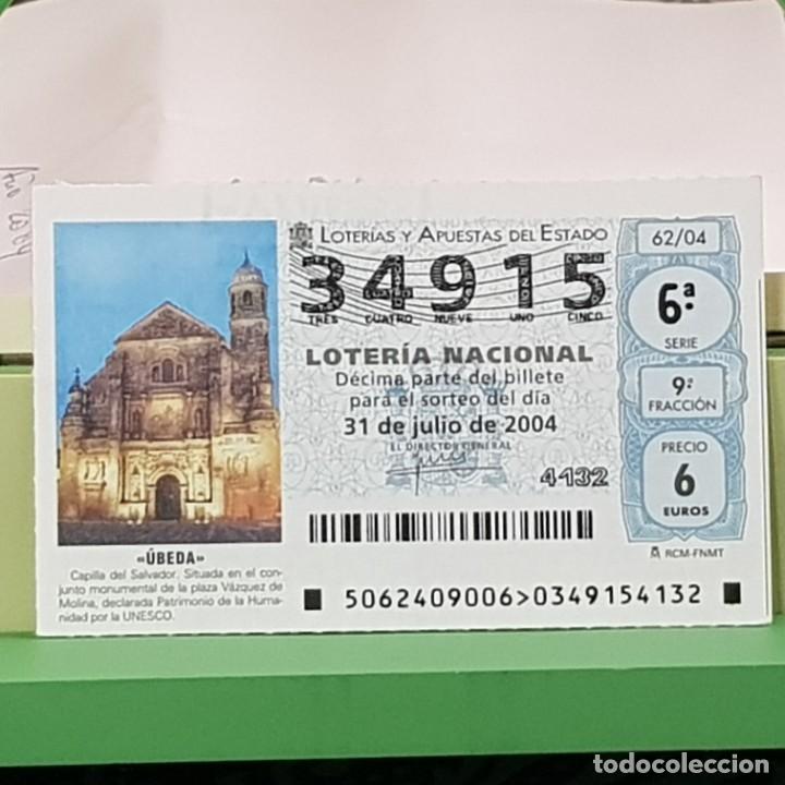 Lotaria Nacional: LOTERIA NACIONAL, SORTEO 62/04, 31 JULIO 2004, CAPILLA DEL SALVADOR &Uacute;BEDA JA&Eacute;N, N&ordm; 34915