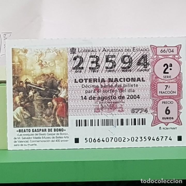Lotaria Nacional: LOTERIA NACIONAL, SORTEO 66/04, 14 AGOSTO 2004, 400 ANIV. MUERTE BEATO GASPAR DE BONO, N&ordm; 23594