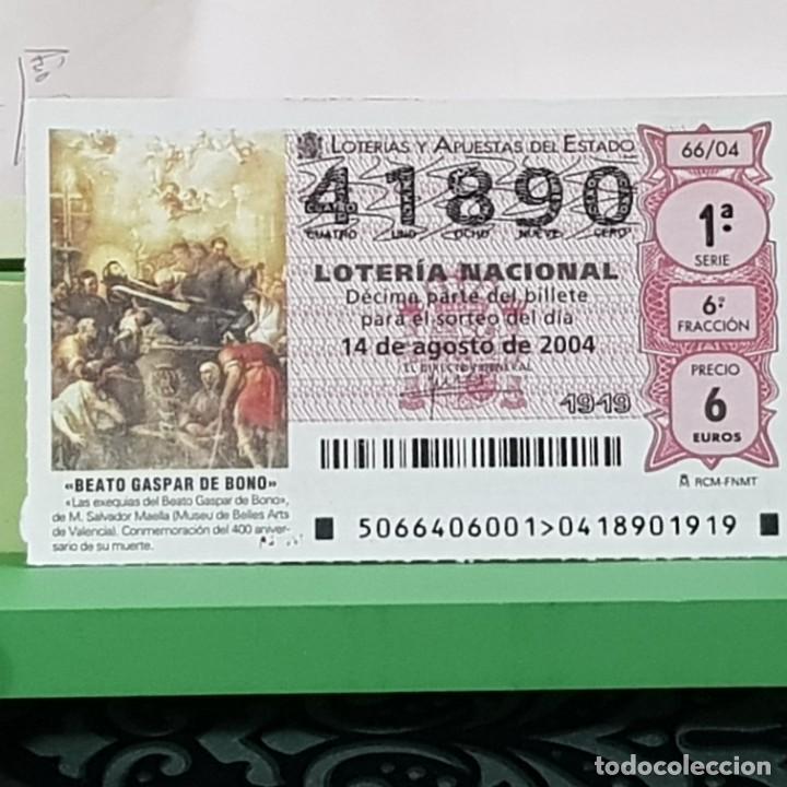 Lotaria Nacional: LOTERIA NACIONAL, SORTEO 66/04, 14 AGOSTO 2004, 400 ANIV. MUERTE BEATO GASPAR DE BONO, N&ordm; 41890