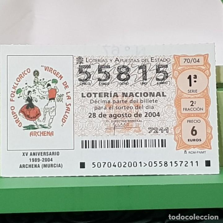 Lotteria Nationale Spagnola: LOTERIA NACIONAL, SORTEO 70/04, 28 AGOSTO 2004, XV ANIV. GRUPO FOLKL&Oacute;RICO ARCHENA MURCIA, N&ordm; 55815