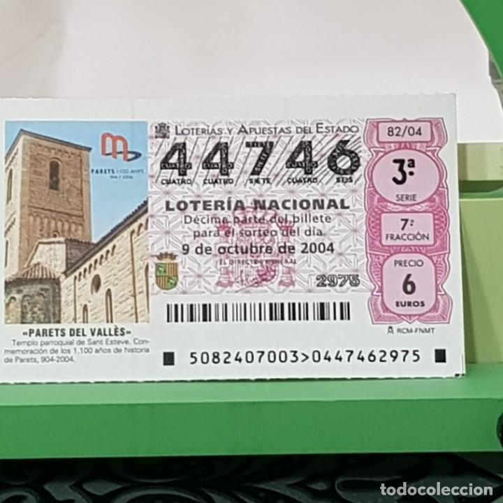 Nationale spanische Lotterie: LOTER&Iacute;A NACIONAL, SORTEO 82/04, 9 OCTUBRE 2004, TEMPLO PARROQUIAL, PARETS DEL VALL&Eacute;S, N&ordm; 44746