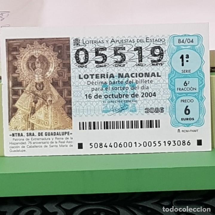 Nationale spanische Lotterie: LOTER&Iacute;A, SORTEO 84/04, 16 OCTUBRE 2004, NTRA. SRA. DE GUADALUPE, REINA HISPANIDAD, N&ordm; 05519, LEER