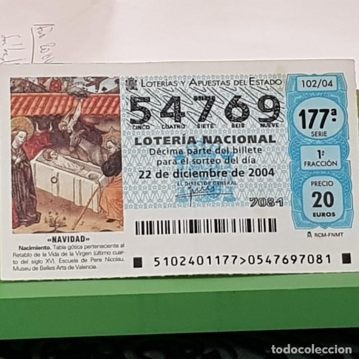 Lotaria Nacional: LOTER&Iacute;A NACIONAL, SORTEO 102/04, 22 DICIEMBRE 2004, NACIMIENTO, MUSEO BELLAS ARTES VALENCIA,N&ordm; 54769