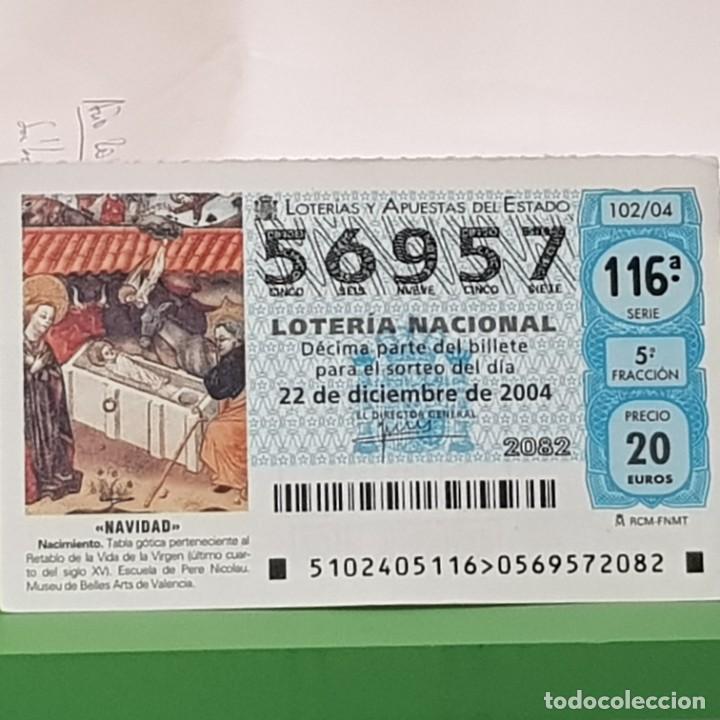 National Spanish Lottery: LOTER&Iacute;A NACIONAL, SORTEO 102/04, 22 DICIEMBRE 2004, NACIMIENTO, MUSEO BELLAS ARTES VALENCIA,N&ordm; 56957