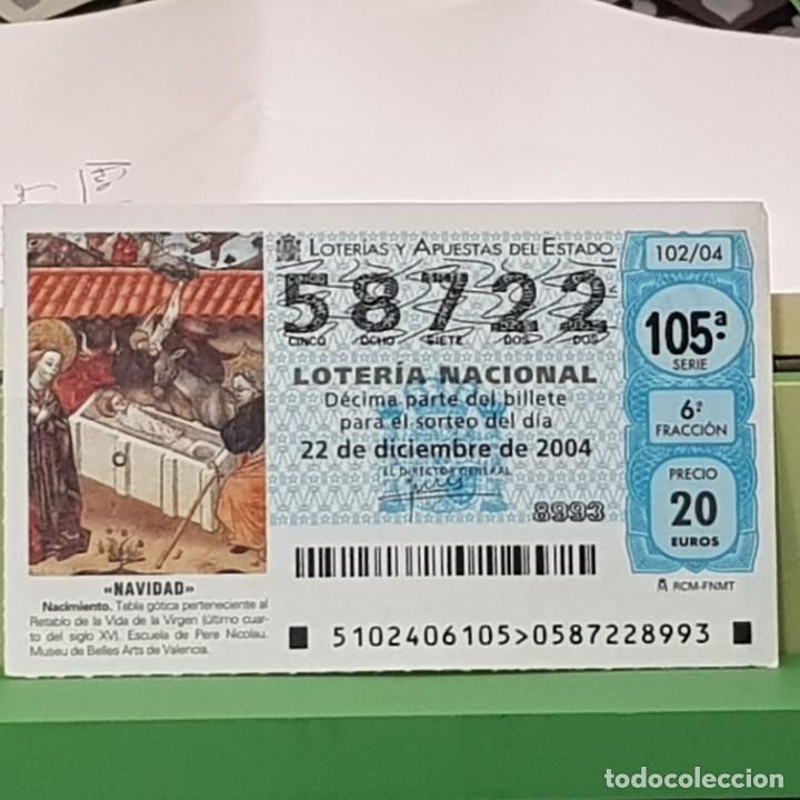 National Spanish Lottery: LOTER&Iacute;A NACIONAL, SORTEO 102/04, 22 DICIEMBRE 2004, NACIMIENTO, MUSEO BELLAS ARTES VALENCIA,N&ordm; 58722