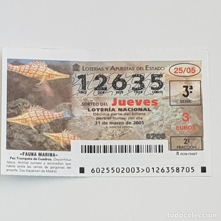 Loter&iacute;a Nacional: LOTER&Iacute;A NACIONAL, SORTEO 25/05, 31 MARZO 2005, FAUNA MARINA, PEZ TROMPETA DE CUADROS, N&ordm; 12635
