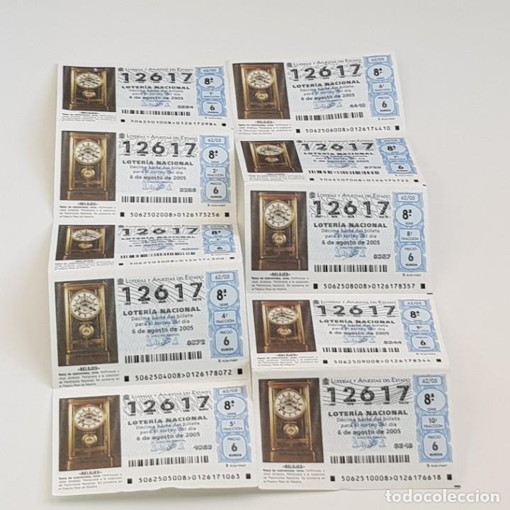 National Spanish Lottery: BILLETE LOTER&Iacute;A NACIONAL, SORTEO 62/05, 6 AGOSTO 2005, RELOJ DE SOBREMESA EN URNA, N&ordm; 12617, LEER