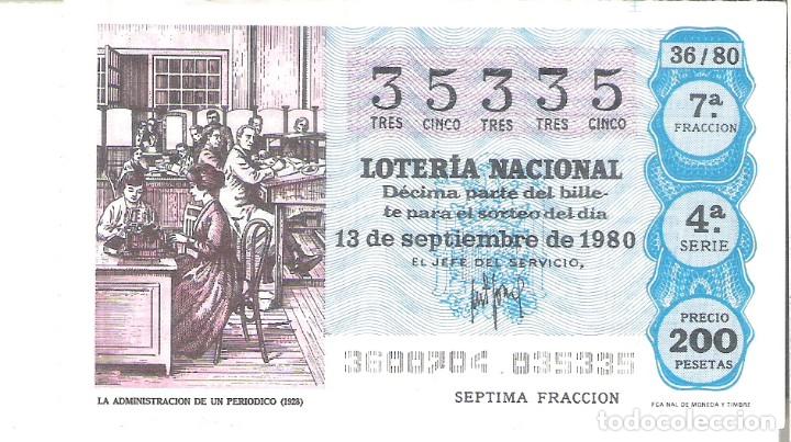 National Spanish Lottery: 1 DECIMO LOTERIA SABADO 13 SEPTIEMBRE 1980 36/80 PERIODICOS ADMINISTRACION PERIODICO ( COLOR AZUL