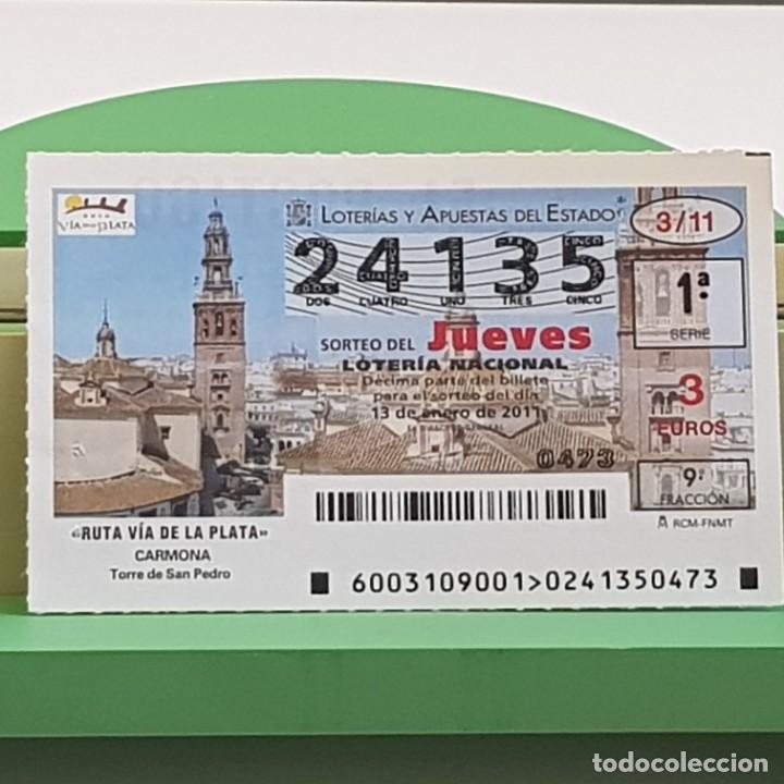 National Spanish Lottery: LOTER&Iacute;A NACIONAL, SORTEO 3/11, 13 ENERO 2011, RUTA V&Iacute;A DE LA PLATA, CARMONA, N&ordm; 24135