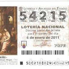 Lotería Nacional: DÉCIMO LOTERÍA NACIONAL SORTEO 2 DE 2011. ADORACIÓN DE LOS REYES MAGOS. 9-1102