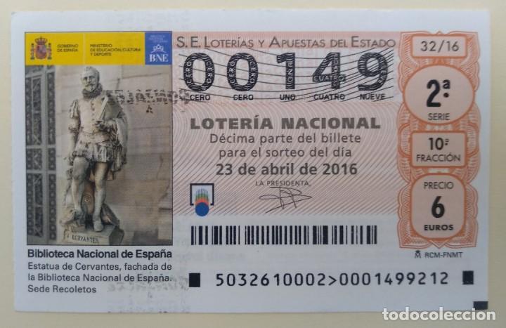 National Spanish Lottery: Loter&iacute;a Nacional, sorteo 32/16, n&uacute;mero 00149, bajo