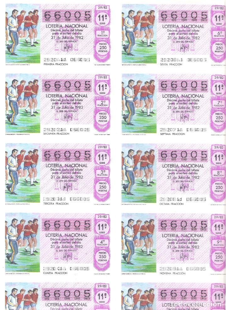 Loter&iacute;a nacional: 1 BILLETE LOTERIA DEL SABADO - 31 JULIO 1982 29/82 MUNDIAL ENTRENAMIENTO SELECCION ESPA&Ntilde;OLA FUTBOL