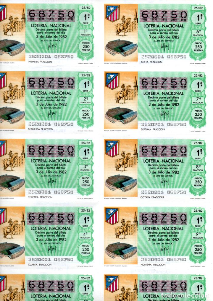 Loter&iacute;a nacional: BILLETE DE LA LOTERIA NACIONAL - 3 DE JULIO DE 1982 - SORTEO 25 - TEMA: MUNDIAL 82 -