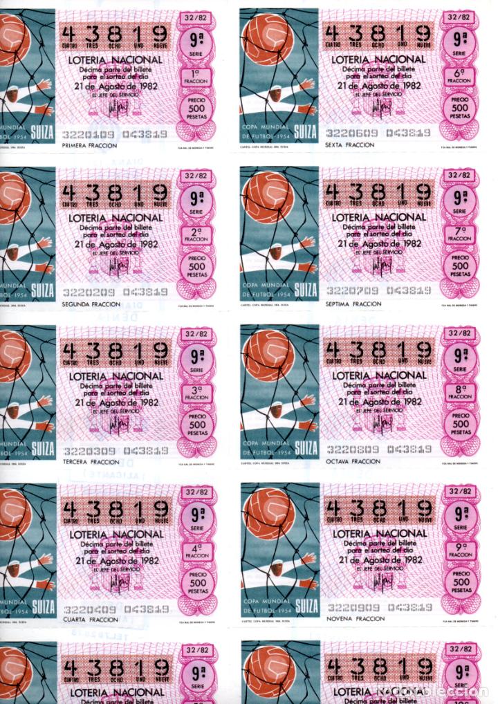 Loter&iacute;a nacional: BILLETE DE LA LOTERIA NACIONAL - 21 DE AGOSTO DE 1982 - SORTEO 32 - TEMA: MUNDIAL 82 -