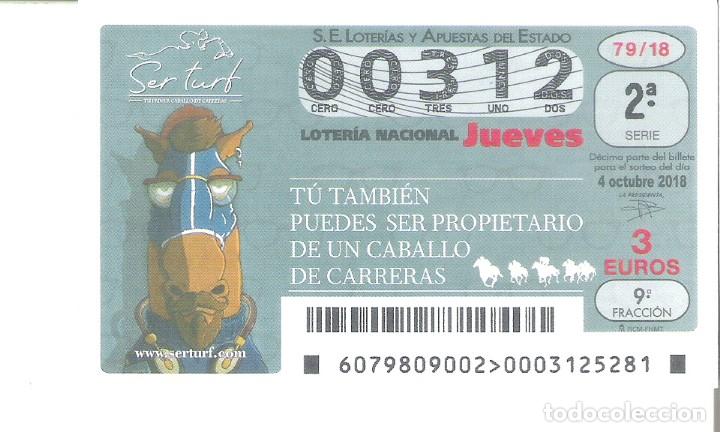 Lotaria Nacional: 1 DECIMO LOTERIA NACIONAL JUEVES 4 OCTUBRE 2018 - 79/18 CABALLO HIPICA CABALLOS DE CARRERAS
