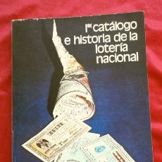 Loterie Nationale: PRIMER CATÁLOGO E HISTORIA DE LA LOTERIA NACIONAL (1975) SANTIAGO ORTEZ (NUMERADO 0650). Lote 251719290