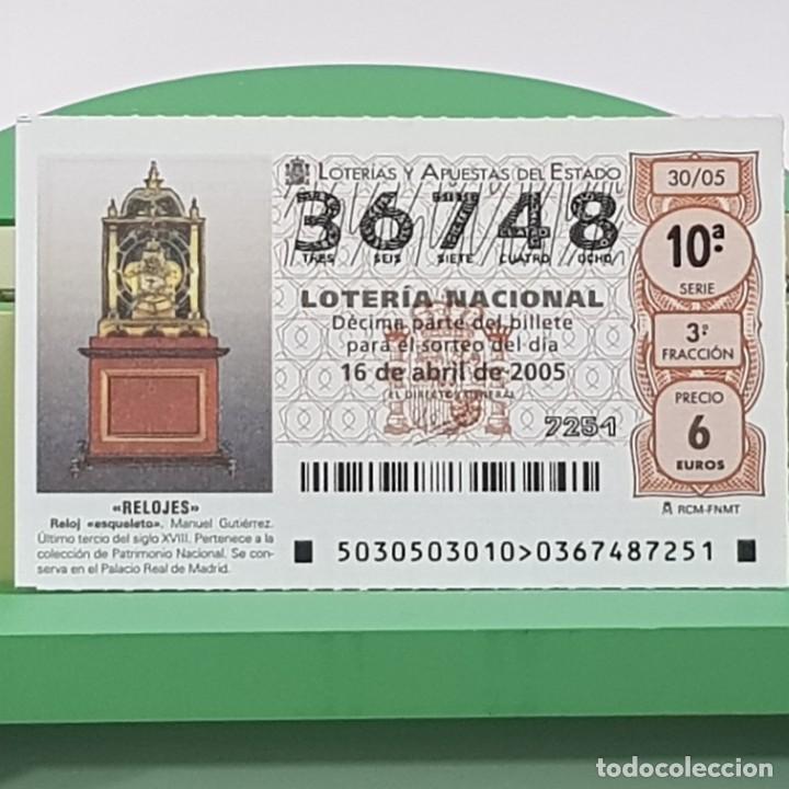 Loterie Nationale: LOTER&Iacute;A NACIONAL, SORTEO 30/05, 16 ABRIL 2005, RELOJ ESQUELETO, MANUEL GUTI&Eacute;RREZ, N&ordm; 36748