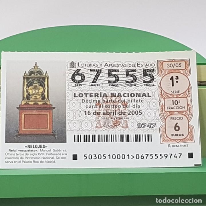 Loterie Nationale: LOTER&Iacute;A NACIONAL, SORTEO 30/05, 16 ABRIL 2005, RELOJ ESQUELETO, MANUEL GUTI&Eacute;RREZ, N&ordm; 67555