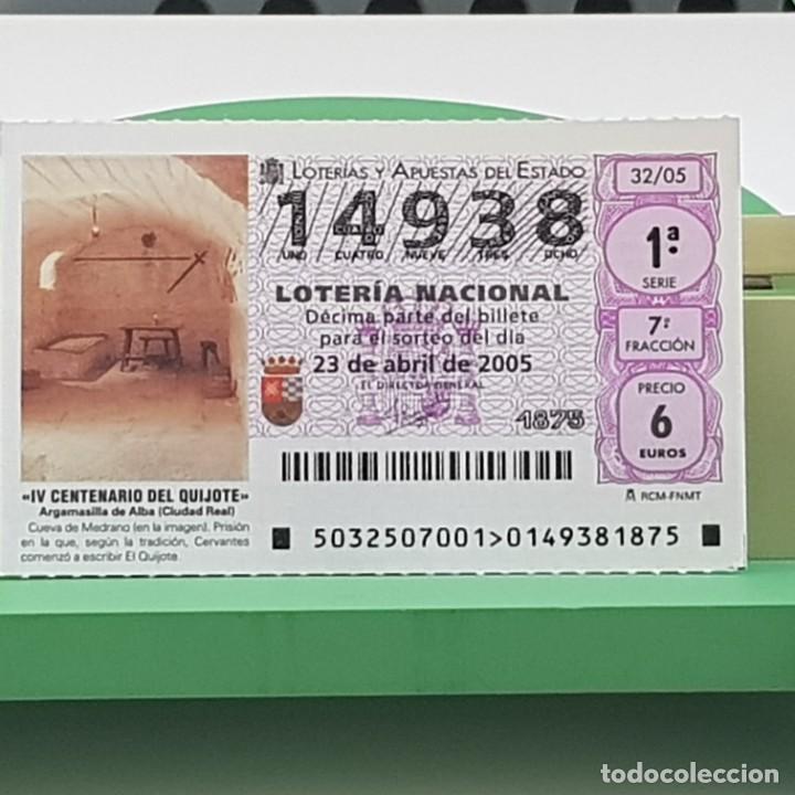 Loterie Nationale: LOTER&Iacute;A NACIONAL, SORTEO 32/05, 23 ABRIL 2005, IV CENTENARIO DEL QUIJOTE, N&ordm; 14938