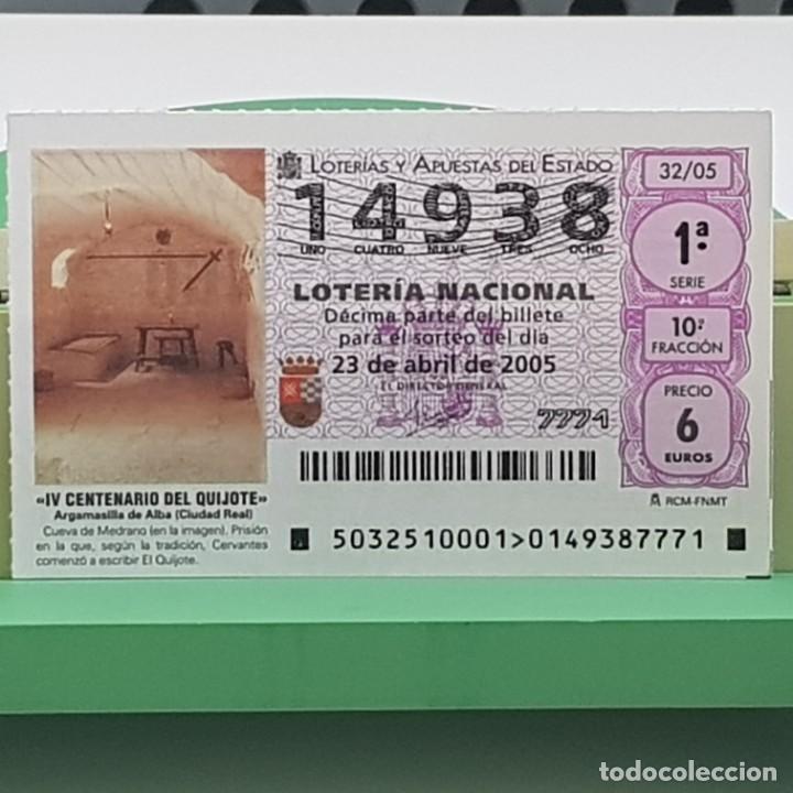 Loterie Nationale: LOTER&Iacute;A NACIONAL, SORTEO 32/05, 23 ABRIL 2005, IV CENTENARIO DEL QUIJOTE, N&ordm; 14938