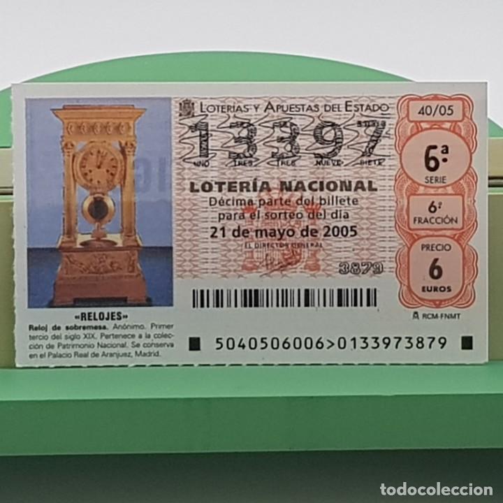 Loterie Nationale: LOTER&Iacute;A NACIONAL, SORTEO 40/05, 21 MAYO 2005, RELOJ SOBREMESA, AN&Oacute;NIMO S. XIX, N&ordm; 13397