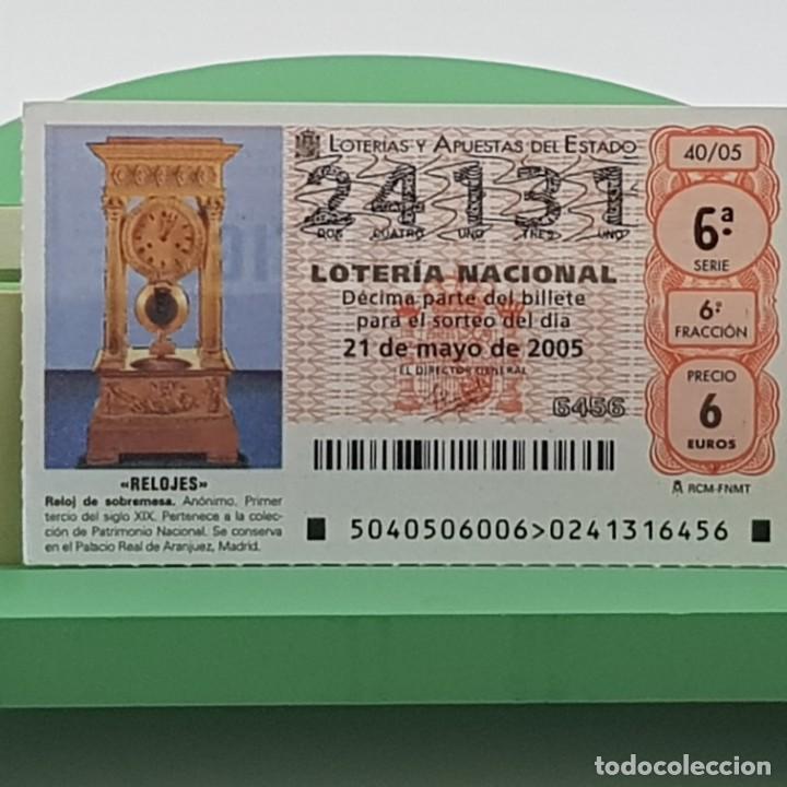 Loter&iacute;a Nacional: LOTER&Iacute;A NACIONAL, SORTEO 40/05, 21 MAYO 2005, RELOJ SOBREMESA, AN&Oacute;NIMO S. XIX, N&ordm; 24131