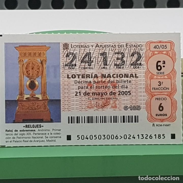 Lotteria Nationale Spagnola: LOTER&Iacute;A NACIONAL, SORTEO 40/05, 21 MAYO 2005, RELOJ SOBREMESA, AN&Oacute;NIMO S. XIX, N&ordm; 24132