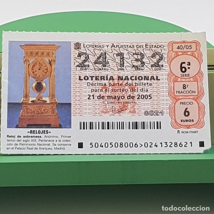 Nationale spanische Lotterie: LOTER&Iacute;A NACIONAL, SORTEO 40/05, 21 MAYO 2005, RELOJ SOBREMESA, AN&Oacute;NIMO S. XIX, N&ordm; 24132