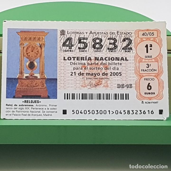 Loterie Nationale: LOTER&Iacute;A NACIONAL, SORTEO 40/05, 21 MAYO 2005, RELOJ SOBREMESA, AN&Oacute;NIMO S. XIX, N&ordm; 45832