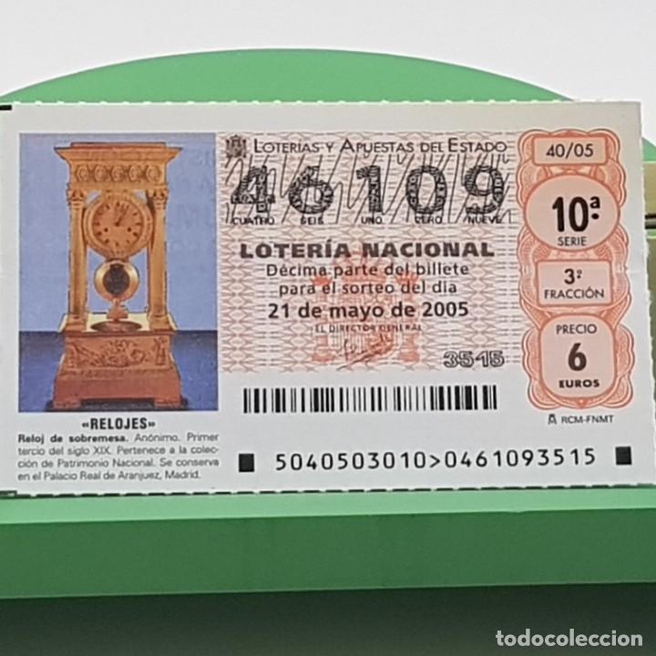Loterie Nationale: LOTER&Iacute;A NACIONAL, SORTEO 40/05, 21 MAYO 2005, RELOJ SOBREMESA, AN&Oacute;NIMO S. XIX, N&ordm; 46109
