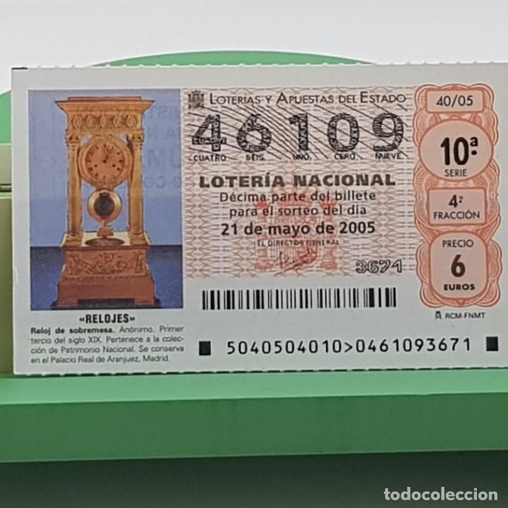 Loterie Nationale: LOTER&Iacute;A NACIONAL, SORTEO 40/05, 21 MAYO 2005, RELOJ SOBREMESA, AN&Oacute;NIMO S. XIX, N&ordm; 46109