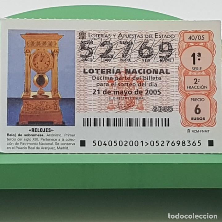 Loterie Nationale: LOTER&Iacute;A NACIONAL, SORTEO 40/05, 21 MAYO 2005, RELOJ SOBREMESA, AN&Oacute;NIMO S. XIX, N&ordm; 52769