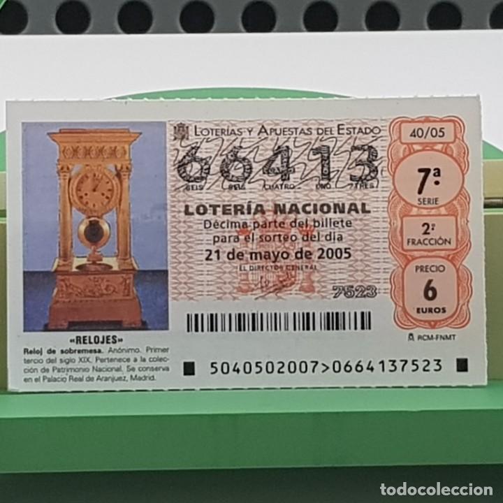Loterie Nationale: LOTER&Iacute;A NACIONAL, SORTEO 40/05, 21 MAYO 2005, RELOJ SOBREMESA, AN&Oacute;NIMO S. XIX, N&ordm; 66413