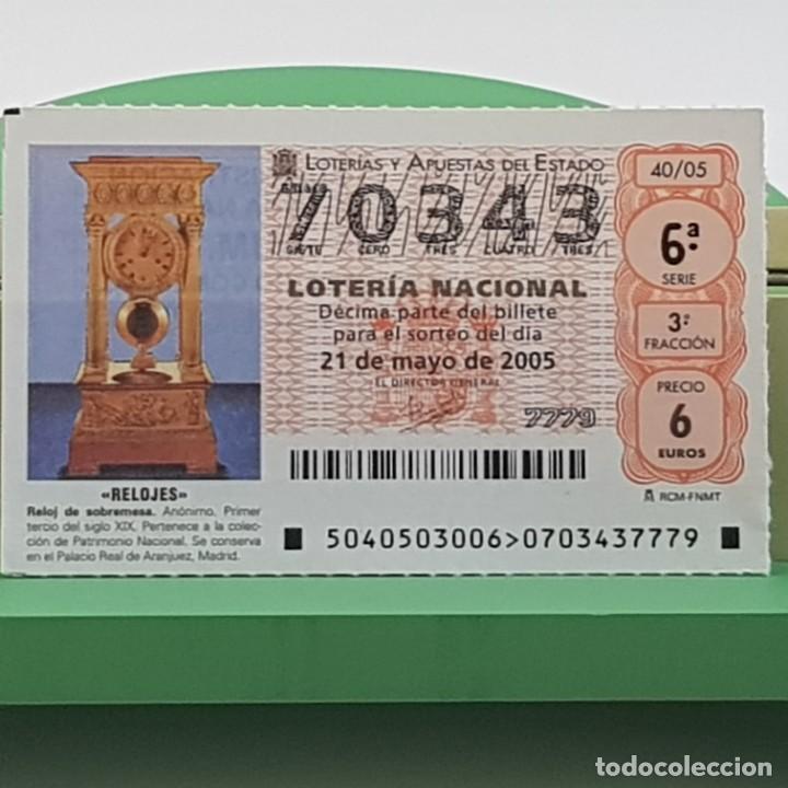 Loterie Nationale: LOTER&Iacute;A NACIONAL, SORTEO 40/05, 21 MAYO 2005, RELOJ SOBREMESA, AN&Oacute;NIMO S. XIX, N&ordm; 70343