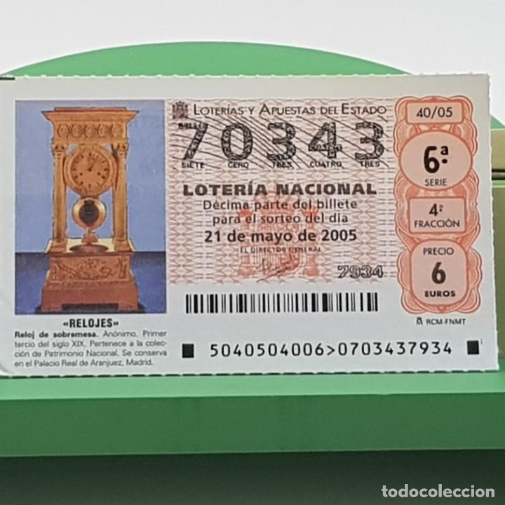 Loterie Nationale: LOTER&Iacute;A NACIONAL, SORTEO 40/05, 21 MAYO 2005, RELOJ SOBREMESA, AN&Oacute;NIMO S. XIX, N&ordm; 70343